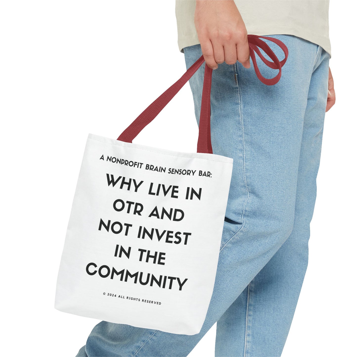WHY LIVE IN OTR AND NOT INVEST IN THE COMMUNITY TOTE BAGS