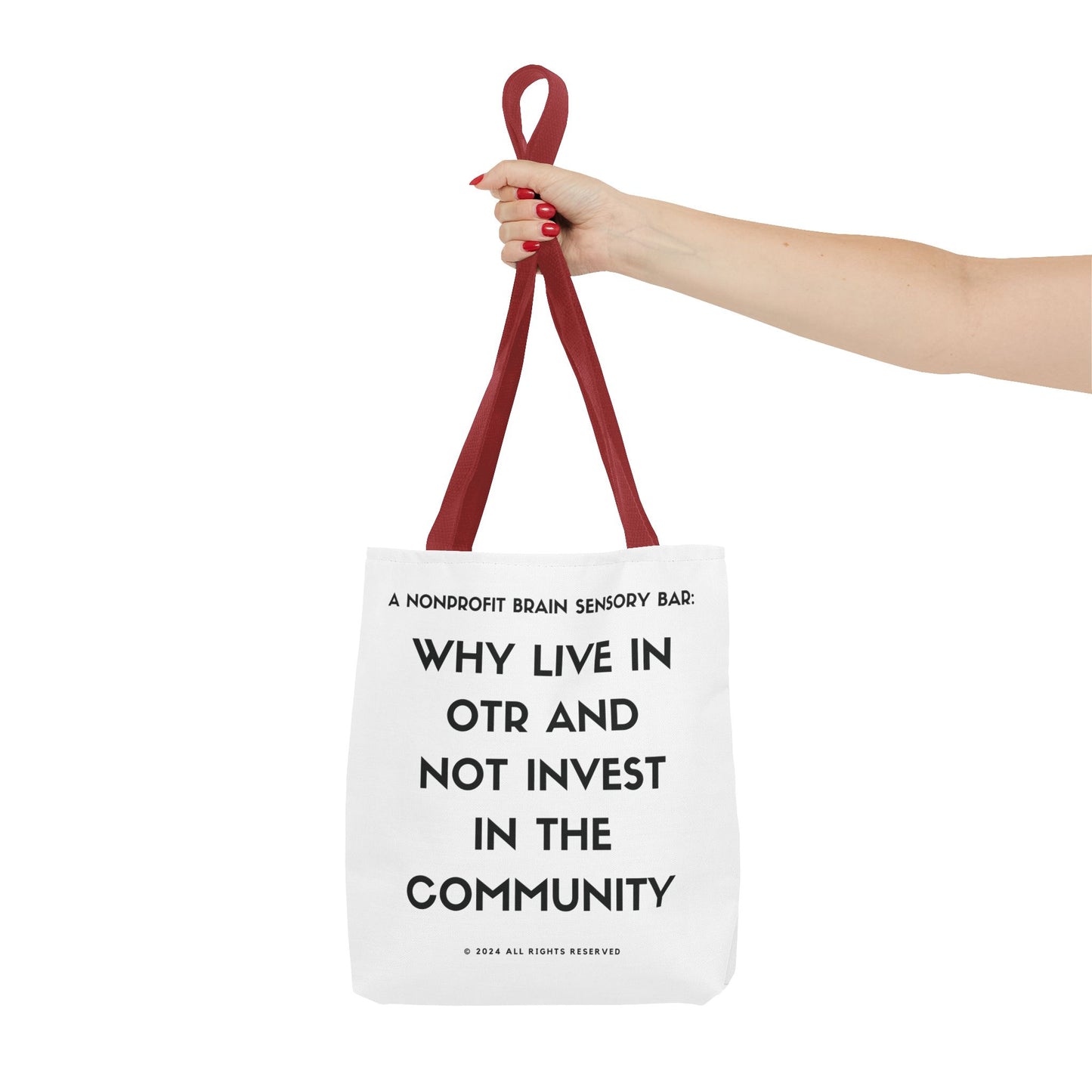 WHY LIVE IN OTR AND NOT INVEST IN THE COMMUNITY TOTE BAGS