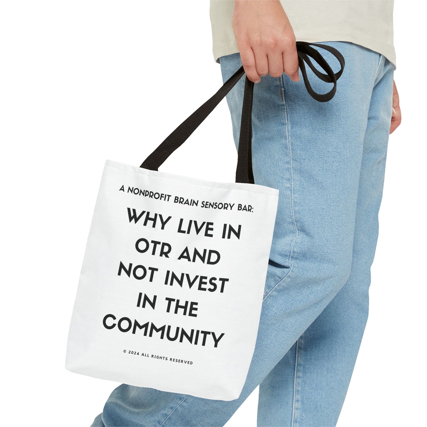 WHY LIVE IN OTR AND NOT INVEST IN THE COMMUNITY TOTE BAGS