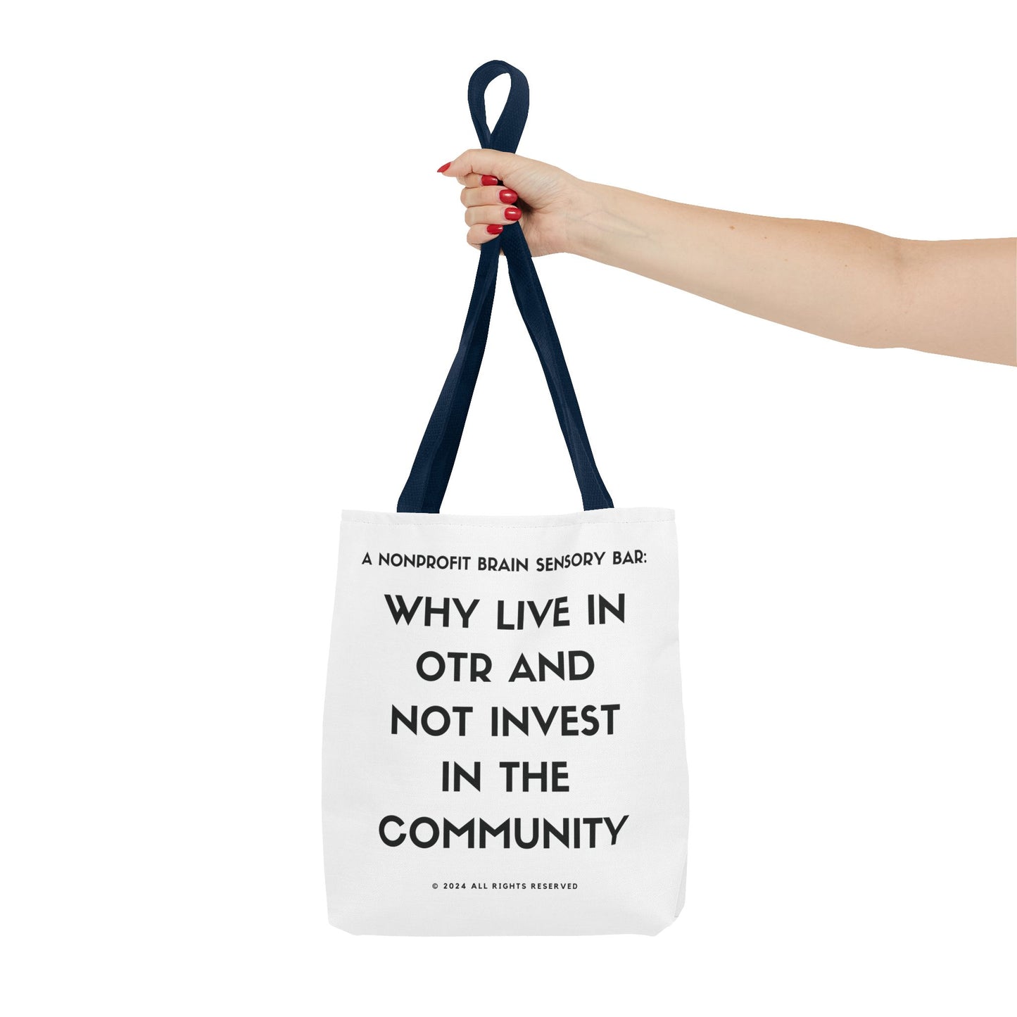 WHY LIVE IN OTR AND NOT INVEST IN THE COMMUNITY TOTE BAGS