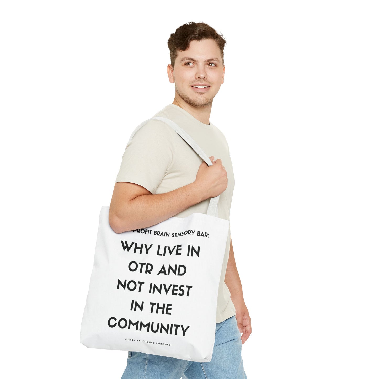 WHY LIVE IN OTR AND NOT INVEST IN THE COMMUNITY TOTE BAGS
